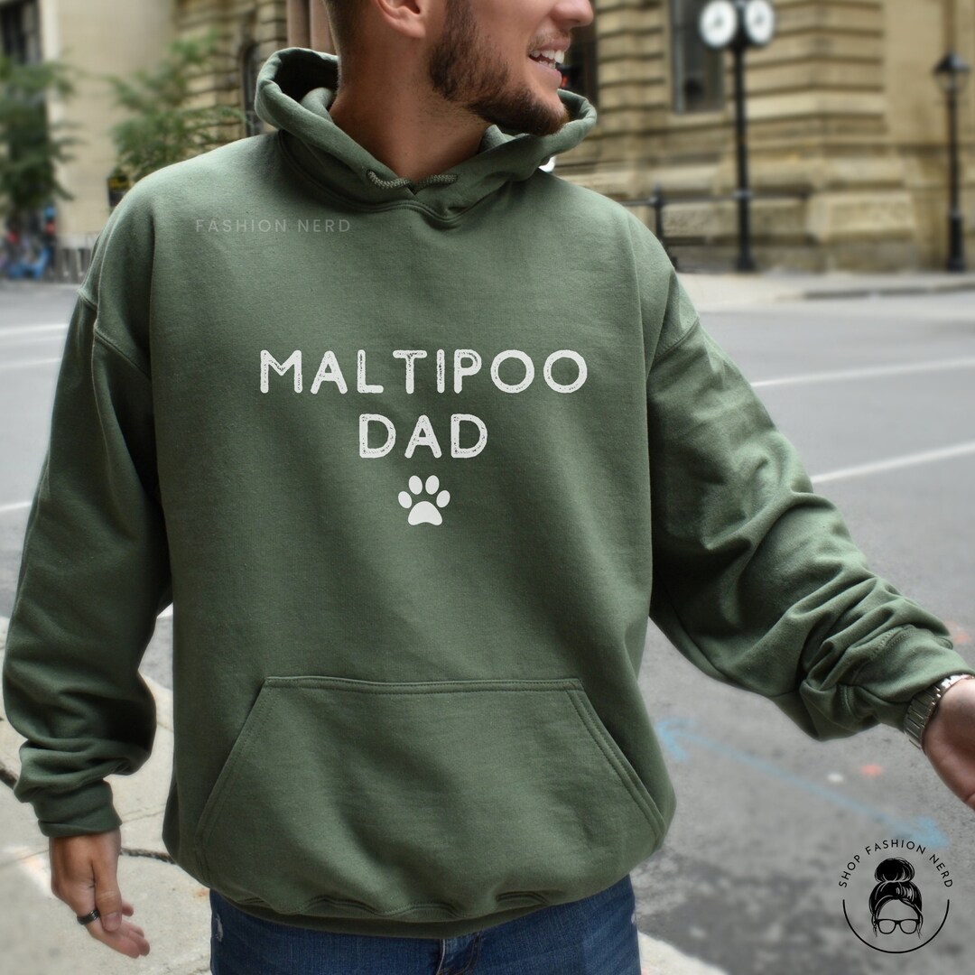 Maltipoo Gifts Maltipoo Dog Dad Hoodie Sweatshirt Dog Dad Gifts for Men Boyfriend Husband Dad Etsy