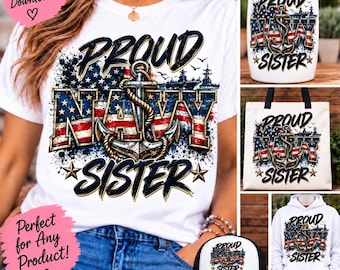 Orgullosa hermana de la Marina PNG, diseño de sublimación para hermana de la Marina, camiseta para hermana militar PNG, descarga digital para hermana de la Marina