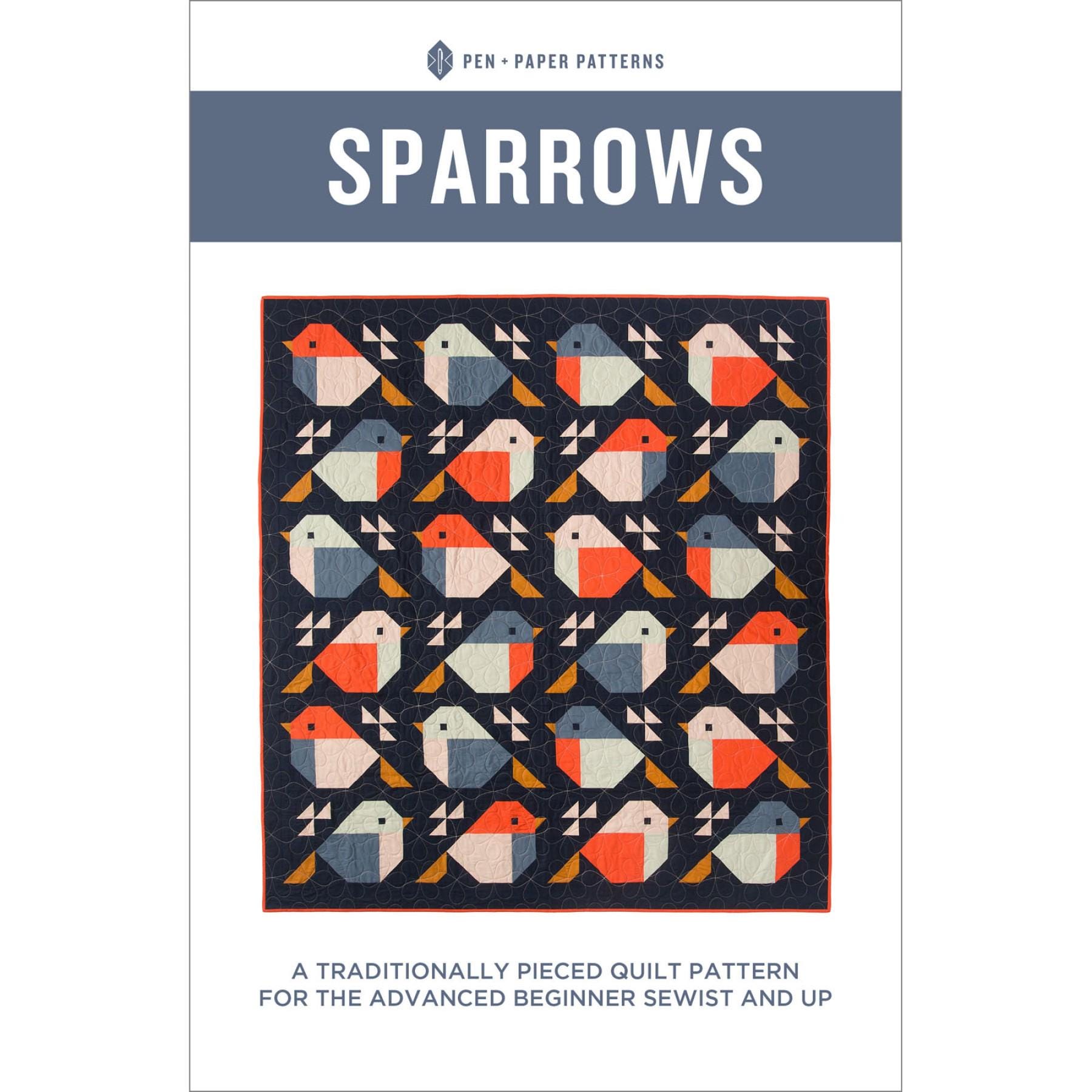 Sparrows Quilt Pattern by Pen + Paper Patterns (65-1/2" x 71")  PPP25