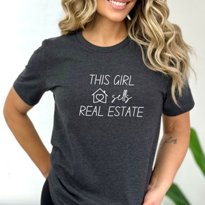 This Girl Sells Real Estate, Real Estate Tshirts, Tshirt Real Estate, Real Estate Tshirt, Tshirt Realtor, Realtor Tshirt, Realtor Life