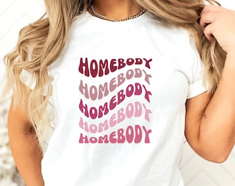 Homebody Shirt, Retro Graphic Tee, Introvert Gift