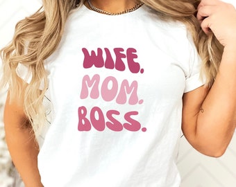 Camiseta "Esposa, Mamá, Jefa", Camiseta Divertida para Mamás