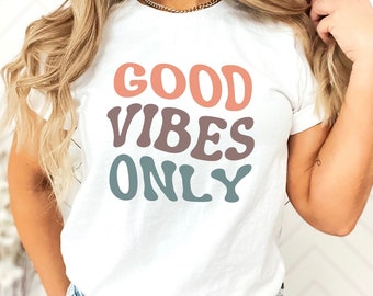 Good Vibes Only T-Shirt, Positive Tee