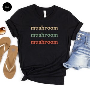 Hippie Shirt, Nature Lover, Mushrooms Shirt, Fungus Shirt, Plant Shirt, Magic Mushroom Shirt, Mushroom Shirt, Mushroom Tee