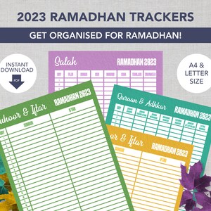 May include: Printable Ramadan trackers in green, yellow, and purple with the text "Ramadan 2023" and "Suhoor & Iftar", "Salah", and "Quraan & Adhkar".