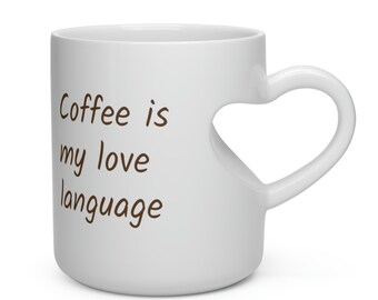 El café es mi lenguaje de amor Taza en forma de corazón
