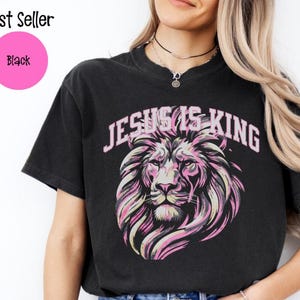 Lion Christian Comfort Colors shirt, Jesus is King Christian T Shirts, Bible Verse, Christian T Shirts, Jesus Apparel, Plus Size Tshirt