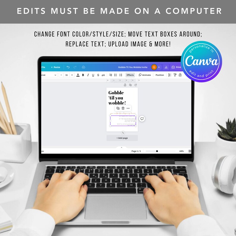 May include: A laptop computer screen displaying a Canva design template for a Thanksgiving invitation. The design features the text "Gobble 'til you wobble!" in a bold, playful font. The invitation is customizable with text, images, and colors.