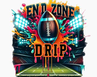 End Zone Drip Football PNG: Game Day Design (Digital Download)