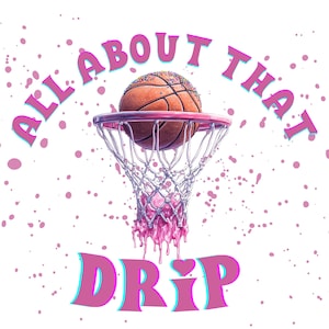 Basketball Drip PNG: Icing Dunk Design (Digital Download)