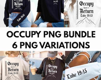 OCCUPY CHRISTIAN PNG Bundle| Luke 19:13 | 6 Christian Shirt Designs