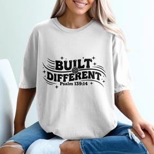 Built Different Psalm 139:14 Graphic T-Shirt, Inspirational Quote Tee, Christian Clothing, Unisex Casual Shirt