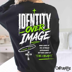 Black Christian sports shirt design reading “Identity Over Image” with neon green accents, crosses, and 1 Samuel 16:7 scripture quote about God looking at the heart. Includes matching pocket patch graphic for faith-based athlete apparel.