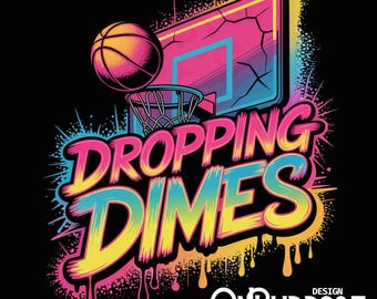 Dropping Dimes Basketball Art: Neon Graffiti Style (Digital PNG)