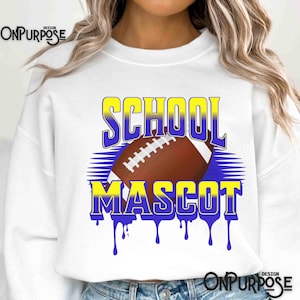Custom Drip Mascot Football Shirt: Personalized School Spirit Tee (Digital Download