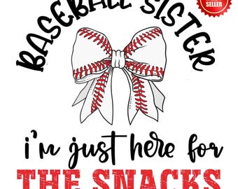 Baseball Sister SVG PNG: Snacks Game Day Design (Digital Download)