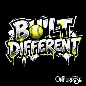 Softball PNG SVG: Built Different Graffiti Design (Digital File)