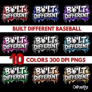 May include: A graphic design featuring the text "Built Different Baseball" with a baseball and the words "Bolt Different" in a graffiti style. The design is available in 10 colors as 300 DPI PNGs.