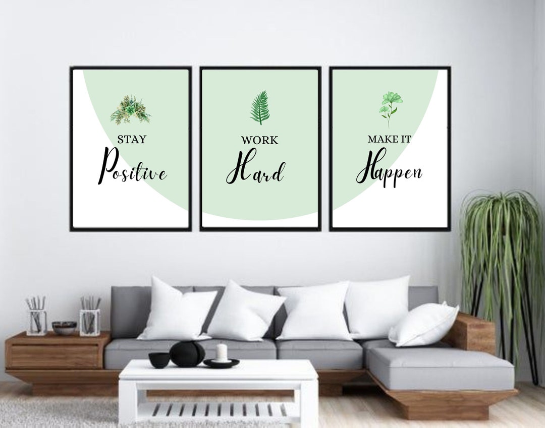 STAY POSITIVE, WORK Hard Wall Art, Make It Happen, Wall Hanging Home