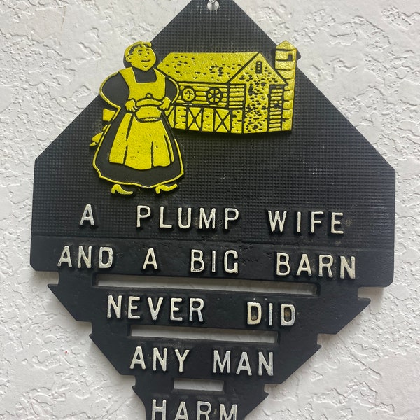 Vintage Humorous Country Hot Plate/Trivet/Wall Decor “A Plump Wife and a Big Barn Never Did Any Man Harm”