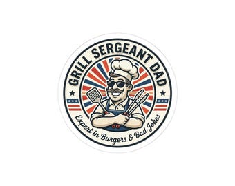 Grill Sergeant Dad Sticker | Father's Day, BBQ, Sarcastic Retro