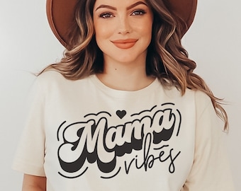 Mama Vibes T-Shirt, Gift for Mom, Mama Shirt, Mama Crewneck, Retro Mama Shirt, New Mom Shirt, Gift for Her, Mother's Day Shirt