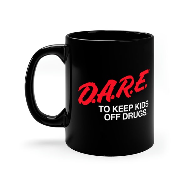 Retro DARE Coffee Mug Drug Awareness, To Keep Kids Off Drugs, Drug Abuse Resistance Education, Propaganda Coffee Mug