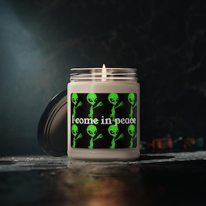 I Come In Peace Green Alien UFO UAP Space Cosmic Universe Traveler Candle Scented 9oz Candle, Christmas Gift