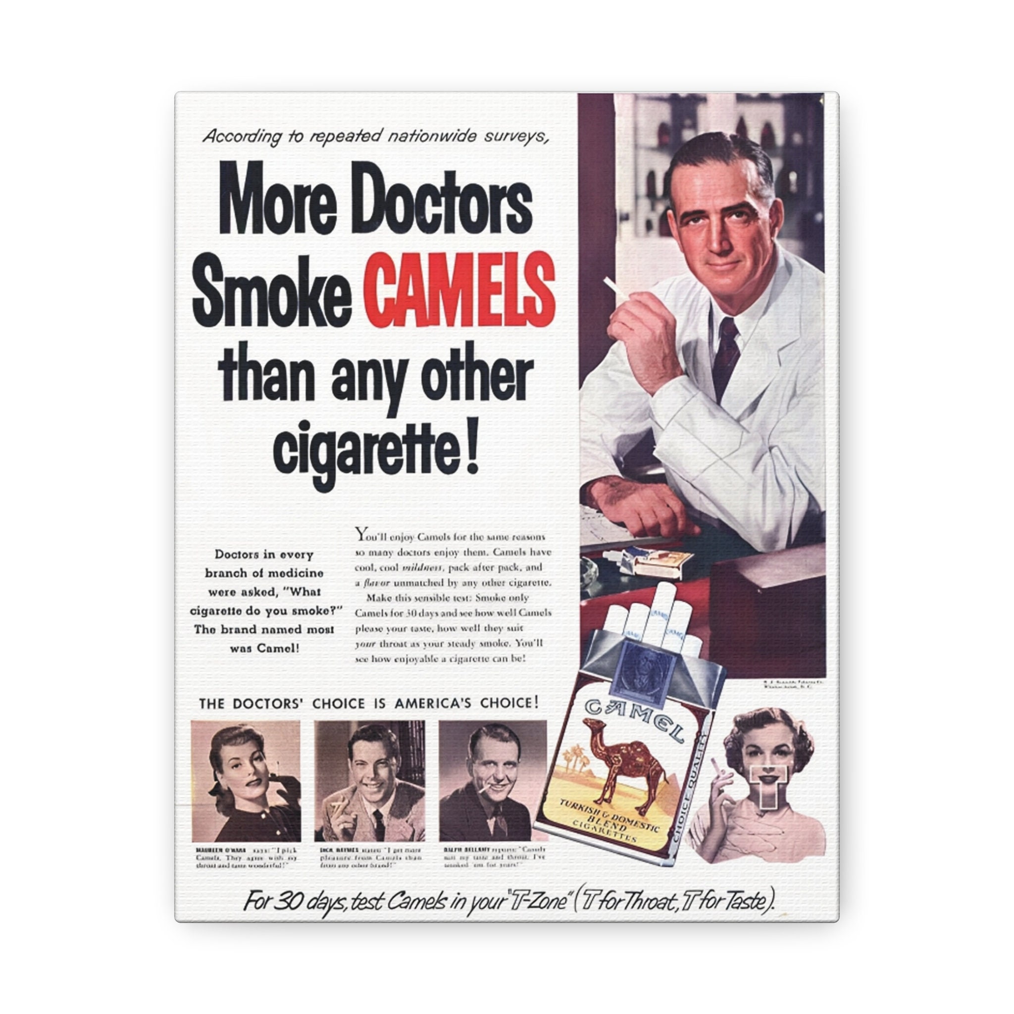 more doctors smoke camels than any other cigarette poster Classic Vintage Smoking Propaganda Ad Meme Gift Wall Hanging Art Home Dorm Room Decor Canvas Print This Poster Print is ready for hanging or framing and would be the perfect addition to any wall space. More Doctors smoke CAMELS than
