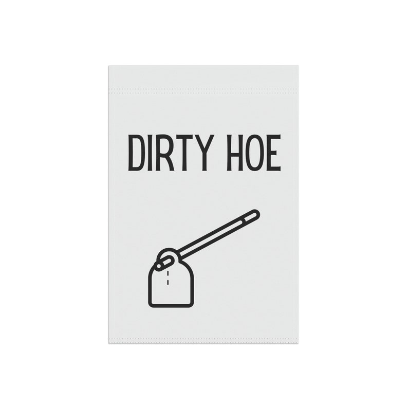 Dirty Hoe Garden & House Banner Etsy