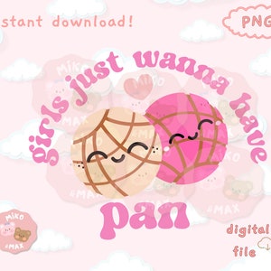 Digital File | 300 DPI | PNG | Girls Just Wanna Have Pan | Latina PNG | Transparent Background | Commercial Use | Instant Download