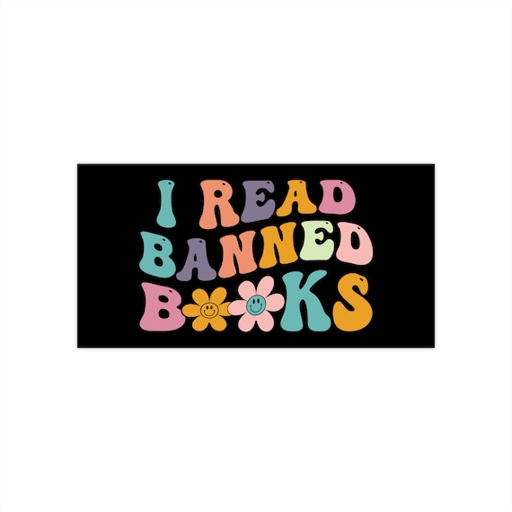 Bumper Stickers, I Read Banned Books