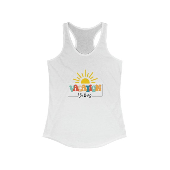 Women's Ideal Racerback Tank, Vacation Vibes