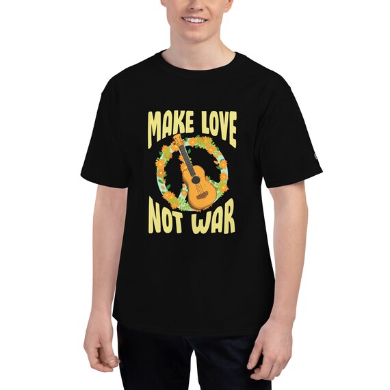 Make Love not war unisex Men's Champion T-Shirt, Peace Sign Hippie Soul Retro Hippie Flower Lovers T-Shirt - Hippie Shirt, Peace Shirt.