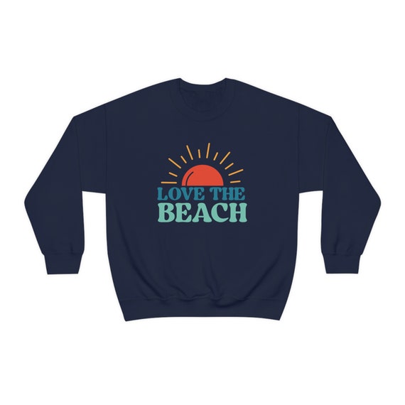 Unisex Crewneck Sweatshirt, Love the Beach