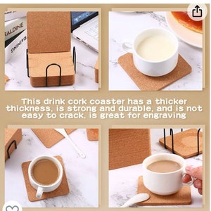 May include: Set of cork coasters with a natural brown color. The coasters are square shaped and have a slightly textured surface. The coasters are shown with a white mug and a white cup on top of them. The text "This drink cork coaster has a thicker thickness, is strong and durable, and is not easy to crack, is great for engraving" is visible in the image.