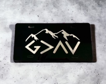 God is Greater than your Highs and Lows!  Aluminum Laser Engraved Front License Tag.  Looks great on your car or truck!