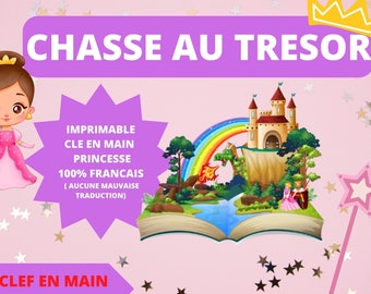 5 / 6 ans CHASSE au TRESOR en Français PRINCESSE clé en main à imprimer - anniversaire / après-midi enfant- intérieur ou extérieur trésor