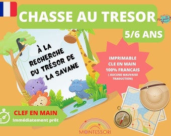 5 / 6 ans CHASSE au TRESOR en Français Animaux de la Savane  clé en main à imprimer - après-midi enfant- intérieur ou extérieur trésor