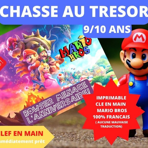 9 / 10 ans CHASSE au TRESOR en Français MARIO Bros  clé en main à imprimer - après-midi enfant- intérieur ou extérieur trésor