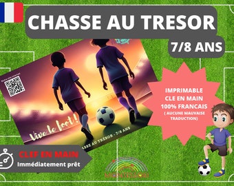 7 / 8 ans CHASSE au TRESOR en Français Football  clé en main à imprimer - après-midi enfant- intérieur ou extérieur trésor