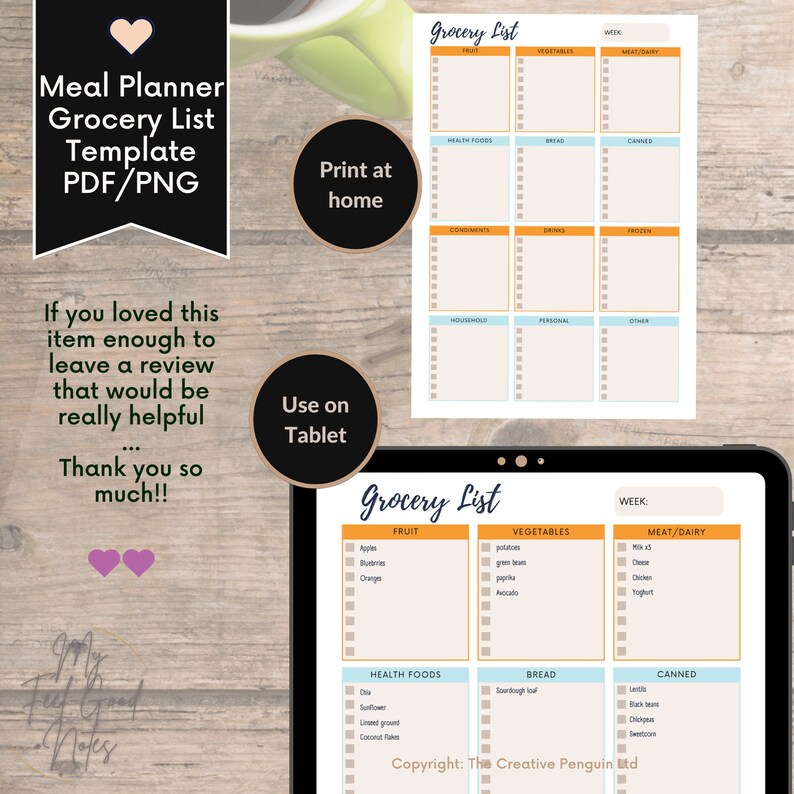 May include: A printable grocery list template with sections for fruit, vegetables, meat/dairy, health foods, bread, and canned goods. The template is designed for use on a tablet or printed at home. The text "Grocery List" appears at the top of the template.
