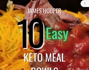 Ten Easy Keto Meal Bowls