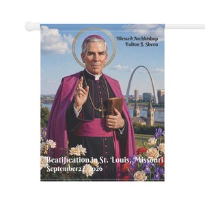Blessed Fulton Sheen Garden Flag, Catholic Outdoor Yard Banner, Priest or Confirmation Gift for Catholic Home image 7