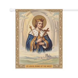 Saint Louis Rome of the West Garden Flag, Traditional Catholic Outdoor Banner, Devotional Royal Saint Decor image 7