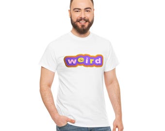 Weird word T-Shirt | Funny Typography Tee