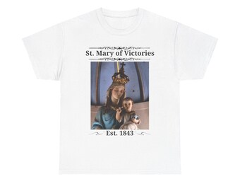 St. Mary of Victories T-Shirt, Catholic Church Gift, Historic St. Louis Parish Tee