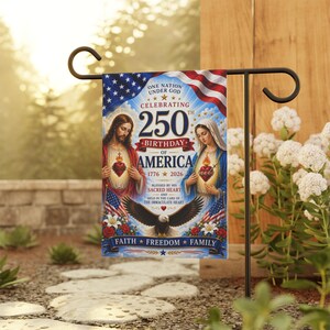 250th Birthday of America Garden Flag | Patriotic Religious Sacred and Immaculate Heart Banner image 4