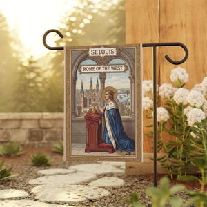 Saint Louis Rome of the West Garden Flag, Traditional Catholic Outdoor Banner, Devotional Royal Saint Decor image 1