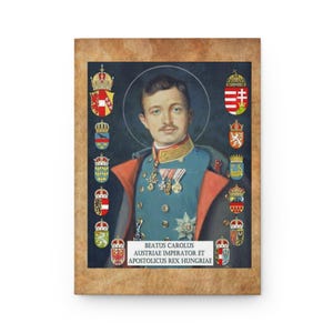 Hardcover Journal (Updated), Blessed Karl of Austria Last King of Hungary, Gift, Notebook, Diary, Planner, 5 x 7 image 2